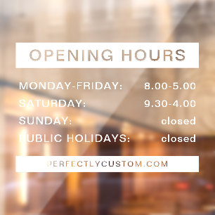 Opening hours white and transparent window cling