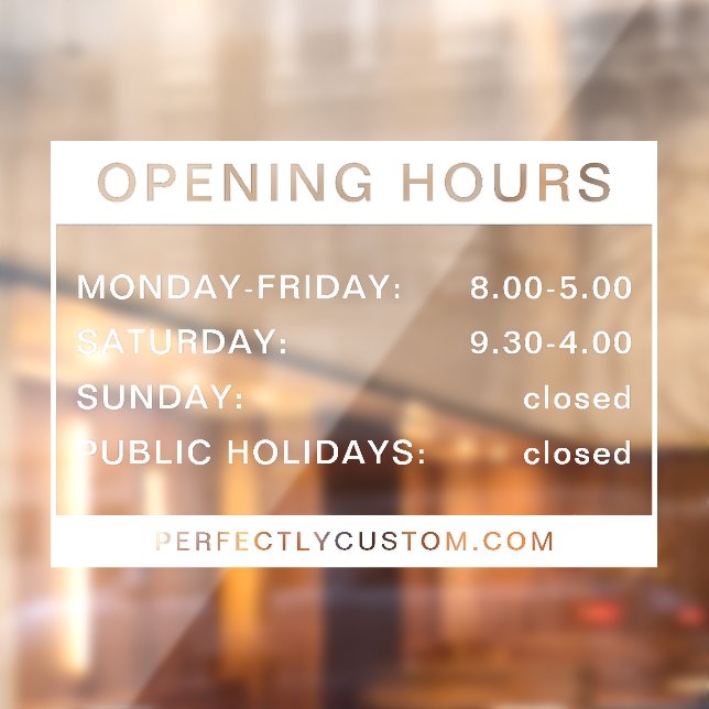 Opening hours white and transparent window cling (Sheet 2)