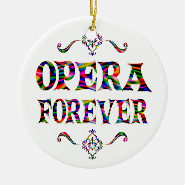 Opera Forever Ceramic Ornament (Front)