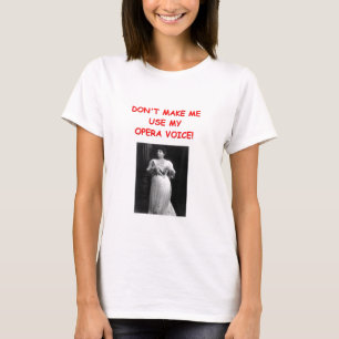 opera joke T-Shirt