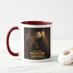 Opera Phantom Squirrel Parody Mug