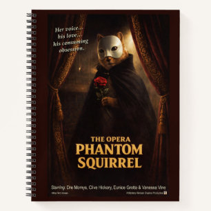 Opera Phantom Squirrel Parody Notebook