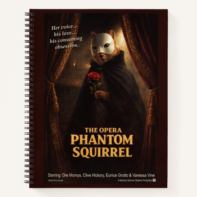 Opera Phantom Squirrel Parody Notebook (Front)