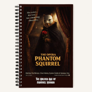 Opera Phantom Squirrel Parody Notebook