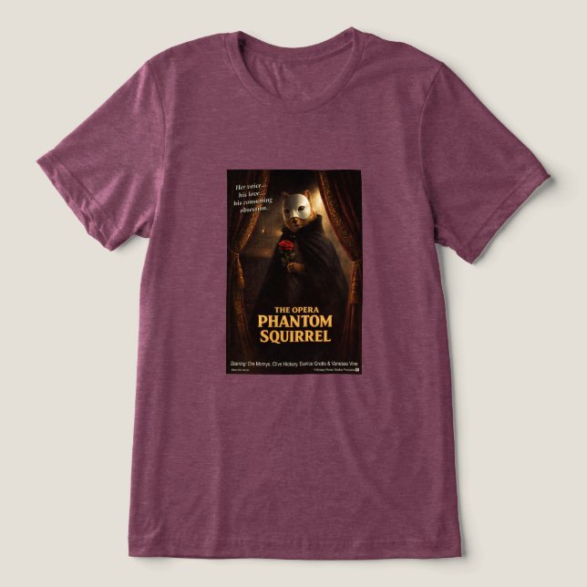 Opera Phantom Squirrel Parody Tri-Blend Shirt (Design Front)