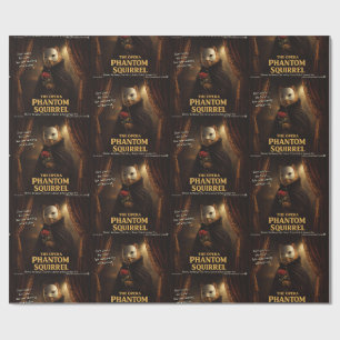 Opera Phantom Squirrel Parody Wrapping Paper