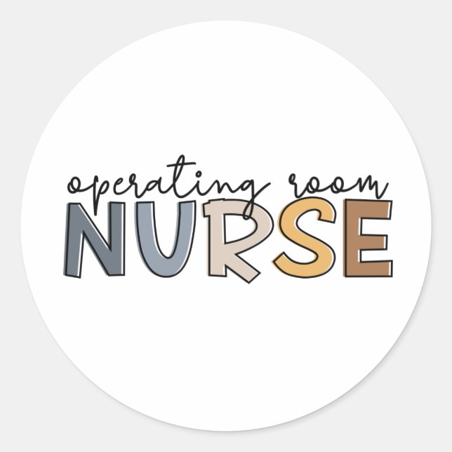 Operating Room Nurse OR Nurse Appreciation Classic Round Sticker (Front)