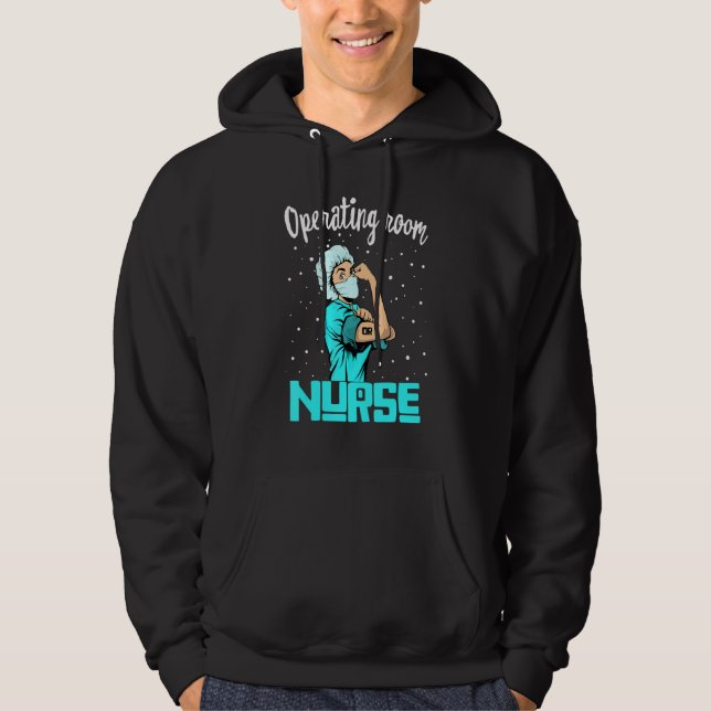 Operating Room Nurse Tee, Rosie The Riveter Nursin Hoodie (Front)