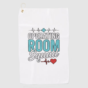 Operating Room Squad Surgical Nurse Shirt Design_1 Golf Towel
