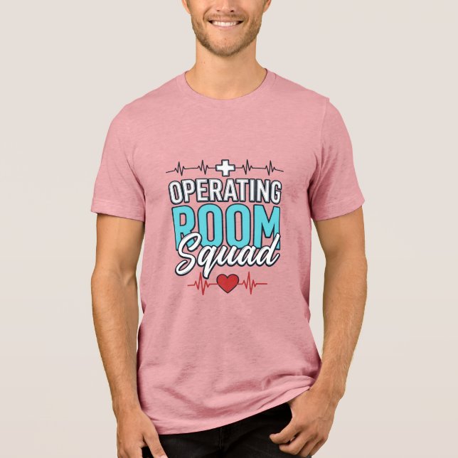 Operating Room Squad Surgical Team Shirt Design_1 (Front)