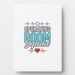 Operating Room Squad Surgical Team Shirt Design_1 Plaque