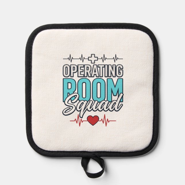 Operating Room Squad Surgical Team Shirt Design_1 Pot Holder (Front)