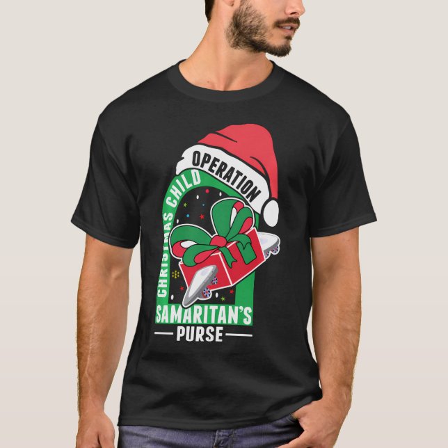 Operation Christmas Child Samaritan'S Purse X-Mas  T-Shirt (Front)