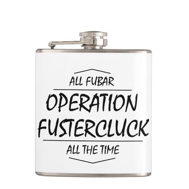 Operation Fustercluck Hip Flask (Front)