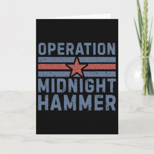 Operation Midnight Hammer Trump 1  Card