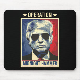 Operation Midnight Hammer Trump Mouse Pad