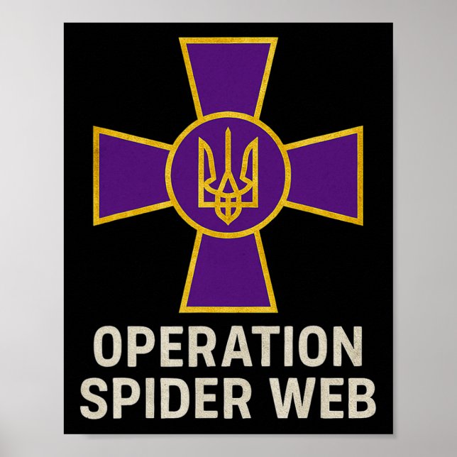 Operation Spider Web Ukraine Heroes Ukrainian Mili Poster (Front)
