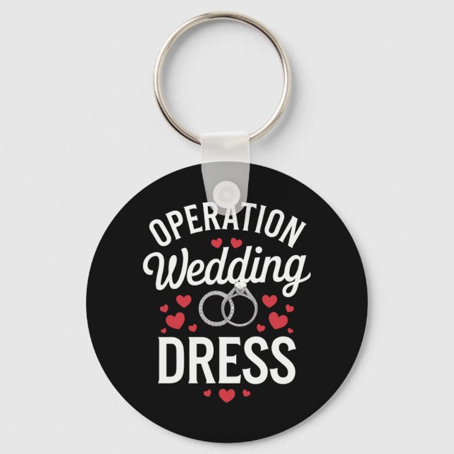 Operation Wedding Dress  Key Ring (Front)