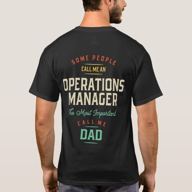 Operations Manager and Dad T-Shirt (Back)