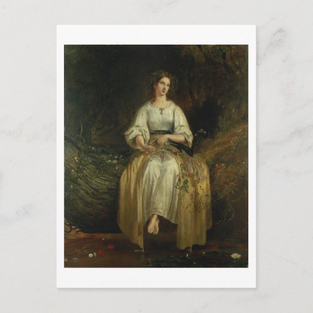 Ophelia weaving her garlands, 1842 (oil on panel) postcard (Front)