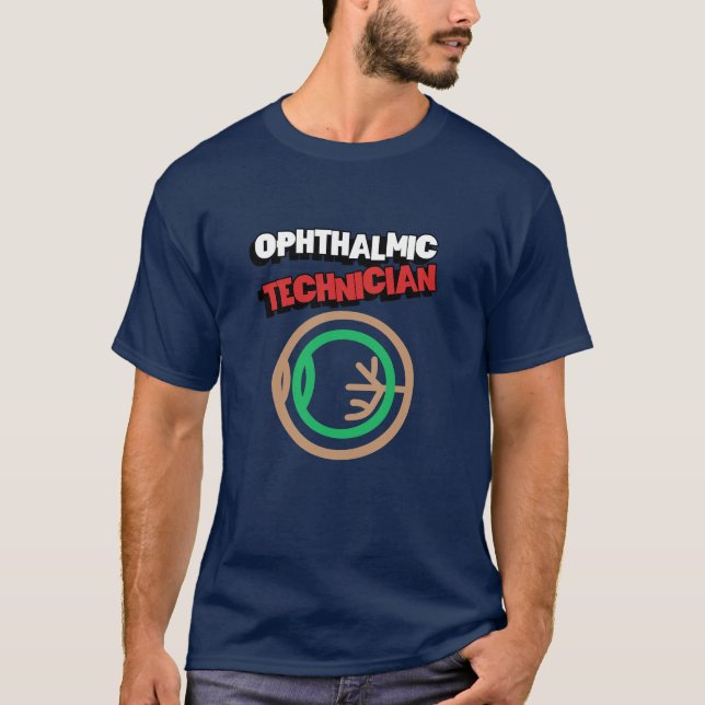 ophthalmic technician  T-Shirt (Front)