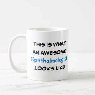ophthalmologist, awesome coffee mug