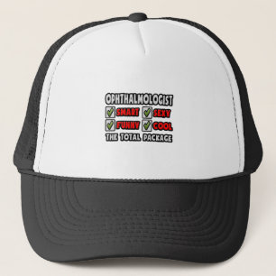 Ophthalmologist ... The Total Package Trucker Hat