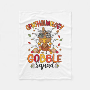 Ophthalmology Gobble Squad Turkey Optician Thanksg Fleece Blanket