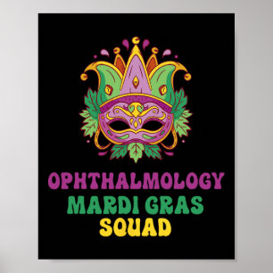 Ophthalmology Nurse Mardi Gras Squad Poster