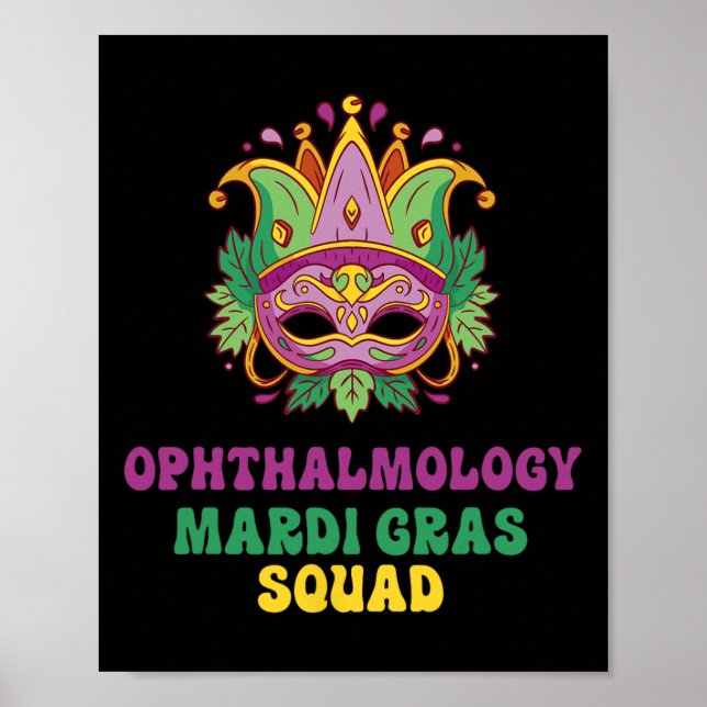 Ophthalmology Nurse Mardi Gras Squad  Poster (Front)
