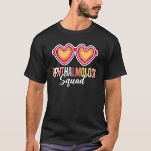 Ophthalmology Squad Eyeglass Heart Eye Doctor Opto T-Shirt