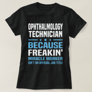 Ophthalmology Technician T-Shirt