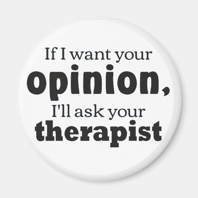 Opinion ask therapist magnet (Front)