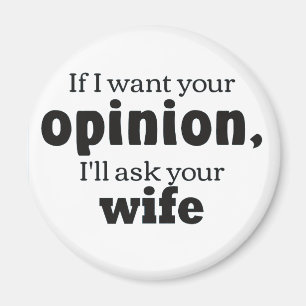 Opinion ask wife bf magnet