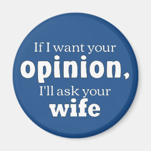 Opinion ask wife wf magnet
