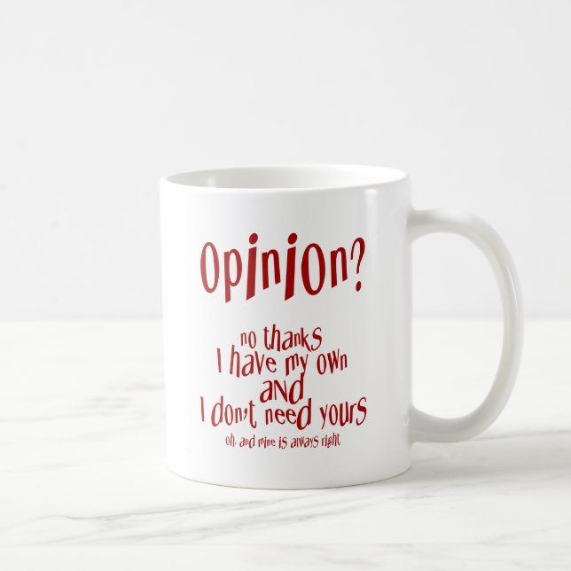 Opinion Coffee Mug (Right)
