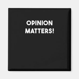 Opinion S Sticker Magnet