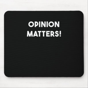 Opinion S Sticker Mouse Pad