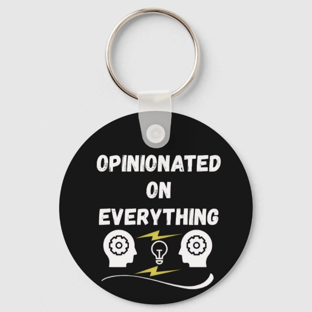 Opinionated On Everything Key Ring (Front)