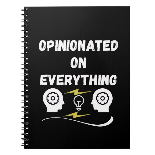 Opinionated On Everything Notebook (Front)