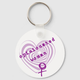 Opinionated Woman Key Ring