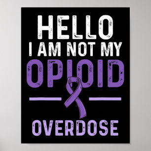 Opioid Overdose Awareness Warrior Survivor 12  Poster
