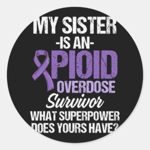 Opioid Overdose Awareness Warrior Survivor 16 Classic Round Sticker
