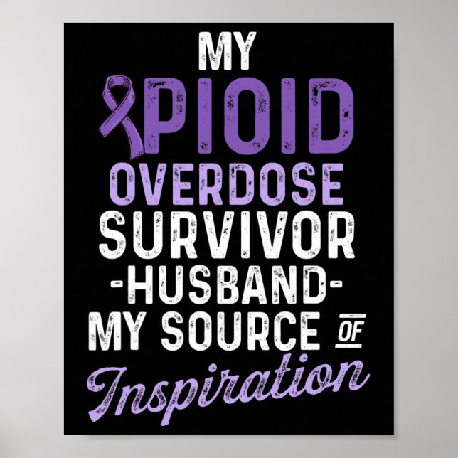Opioid Overdose Awareness Warrior Survivor 17 Poster (Front)