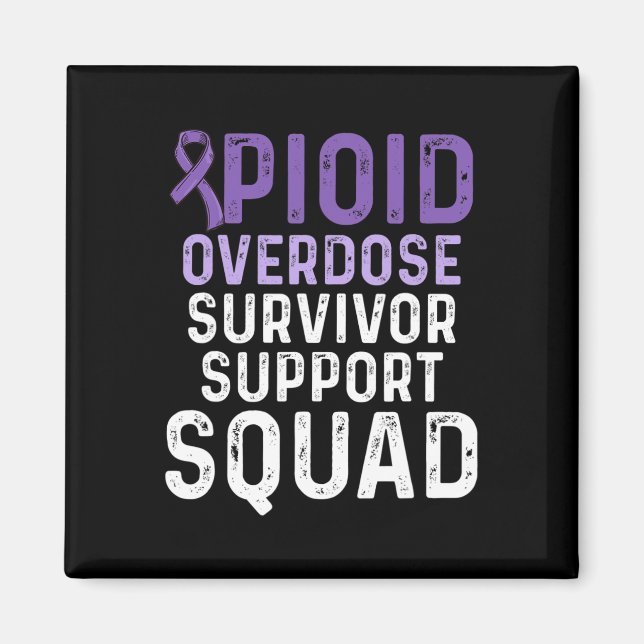 Opioid Overdose Awareness Warrior Survivor 25 Magnet (Front)