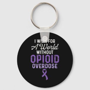 Opioid Overdose Awareness Warrior Survivor 30 Key Ring