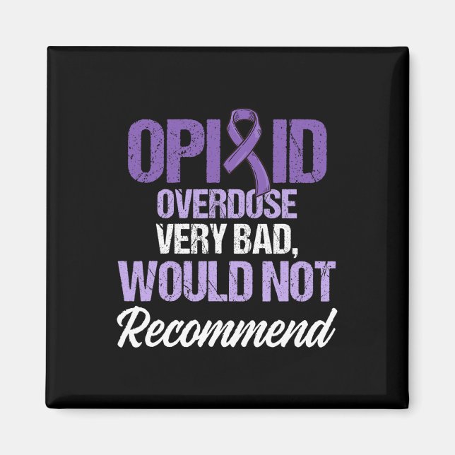 Opioid Overdose Awareness Warrior Survivor 32 Magnet (Front)