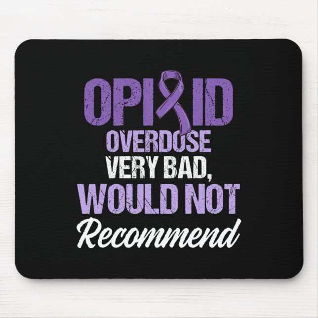 Opioid Overdose Awareness Warrior Survivor 32 Mouse Pad (Front)