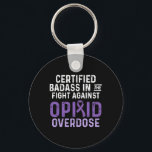 Opioid Overdose Awareness Warrior Survivor 36  Key Ring<br><div class="desc">Opioid Overdose Awareness Warrior Survivor 36</div>