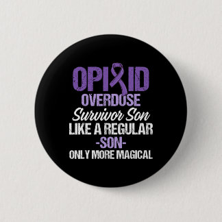 Opioid Overdose Awareness Warrior Survivor 45 6 Cm Round Badge